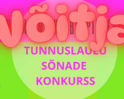 TUNNUSLAULU SÕNADE VÕITJA!